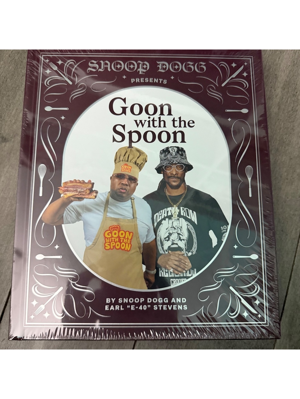 Goon with the Spoon by Snoop Dogg and Earl 'E-40' Stevens Cookbook